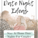 12 Fun Stay At Home Date Night Ideas