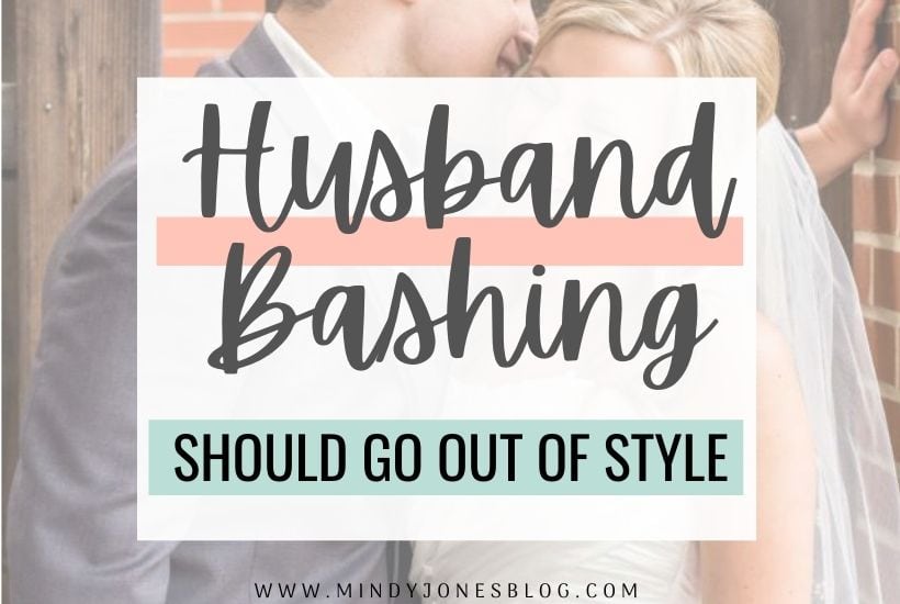 Why Husband Bashing Should Go Out of Style