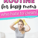 easy cleaning schedule for stay at home moms
