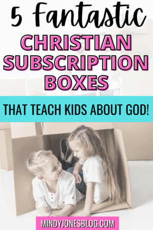 best christian subscription boxes for kids