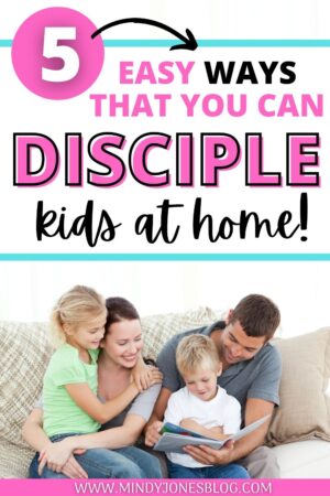ways to disciple your family