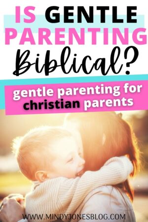 biblical gentle parenting